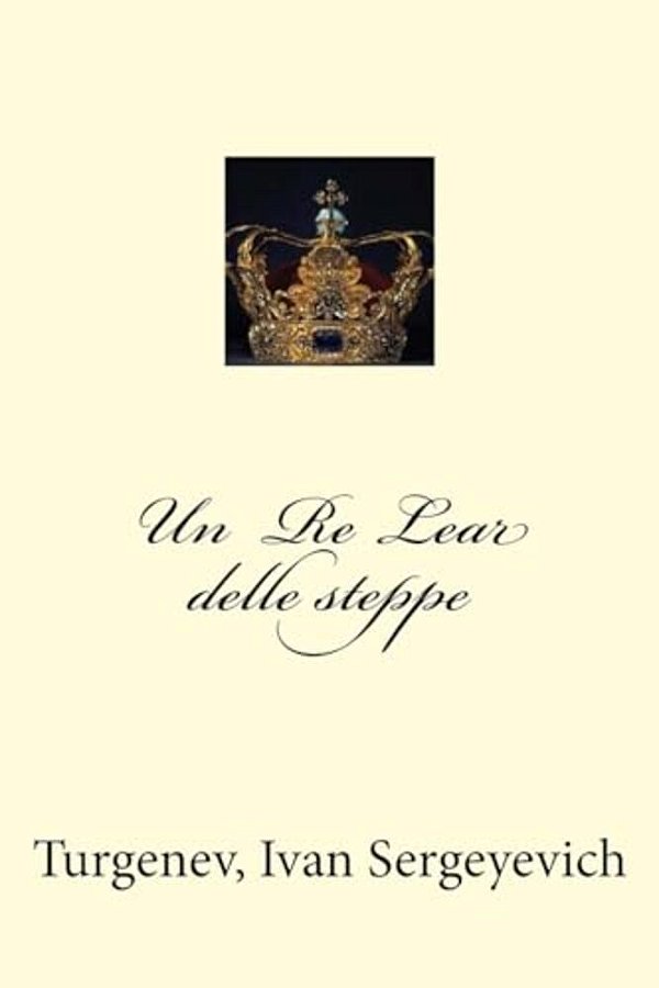 Un Re Lear Delle Steppe-..