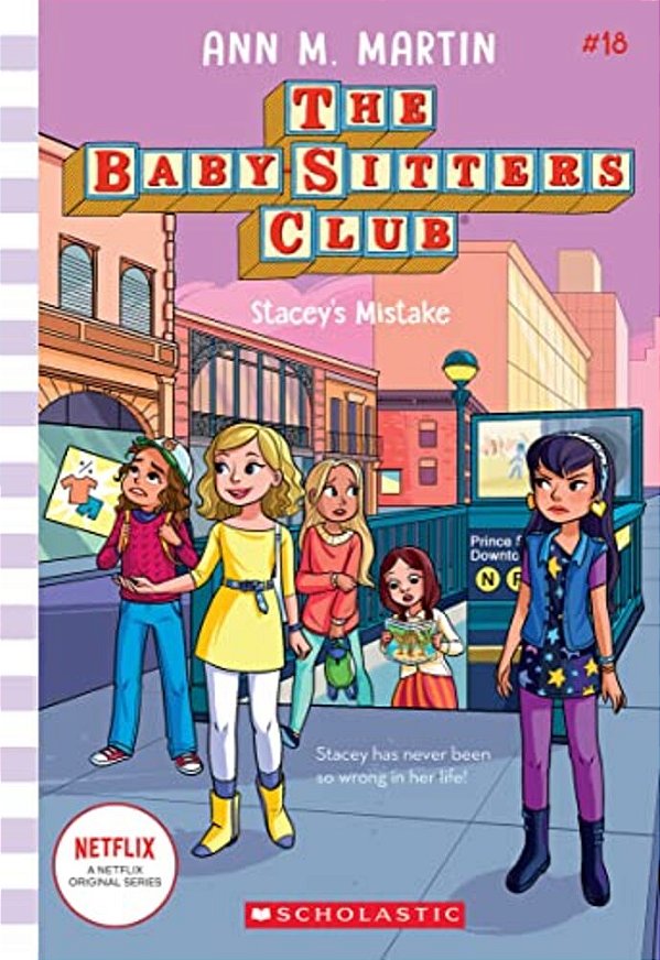 Stacey's Mistake (The Baby-Sitters Club #18): Volume 18-..