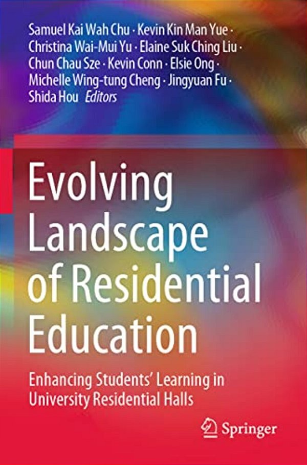 Evolving Landscape Of Residential Education: Enhancing Students' Learning In University Residential Halls-..