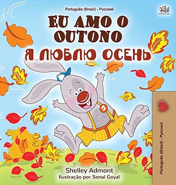 I Love Autumn (Brazilian Portuguese Russian Bilingual Book)-..