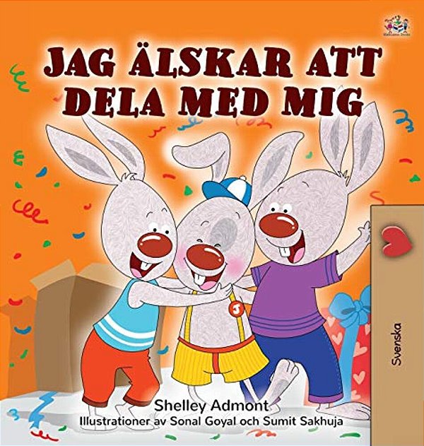 I Love To Share (Swedish Children's Book)-..