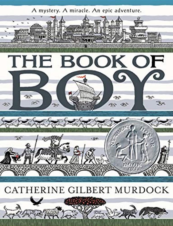 The Book Of Boy: A Newbery Honor Award Winner-..