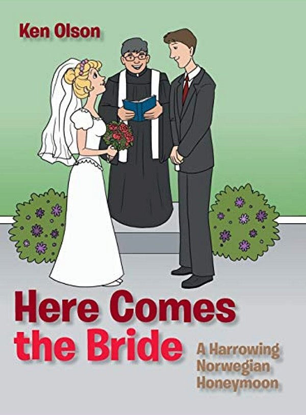 Here Comes The Bride: A Harrowing Norwegian Honeymoon-..