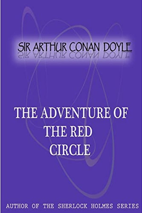 The Adventure Of The Red Circle-..