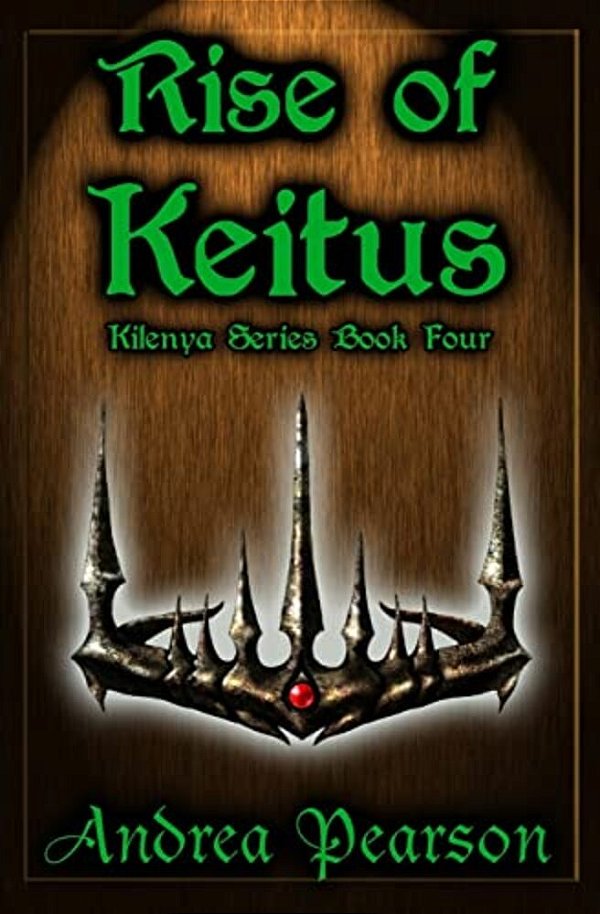 Rise Of Keitus (Kilenya Series, 4)-..