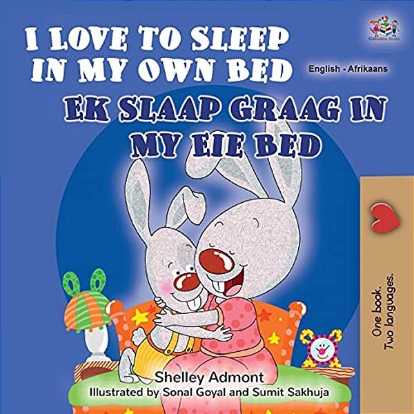 I Love To Sleep In My Own Bed (English Afrikaans Bilingual Book For Kids)-..