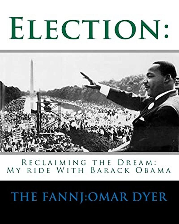 Election:: My Ride With Barack Obama-..