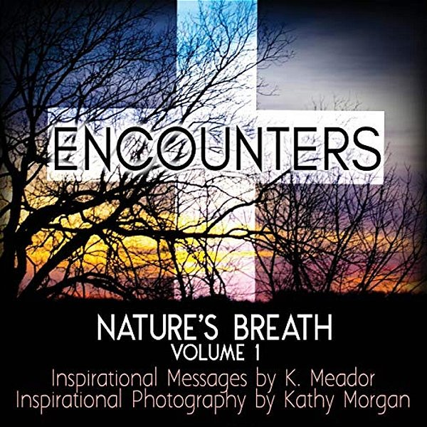 Nature's Breath: Encounters-..