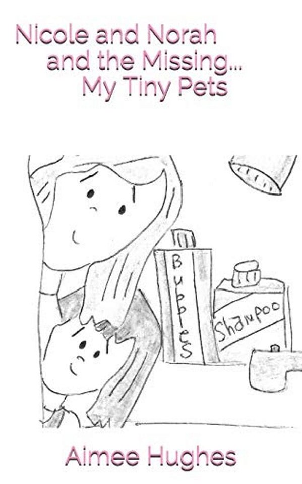 Nicole And Norah And The Missing... My Tiny Pets-..