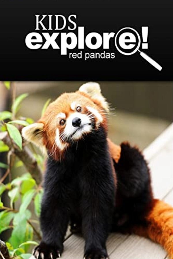 Red Pandas - Kids Explore: Animal Books Nonfiction - Books Ages 5-6-..