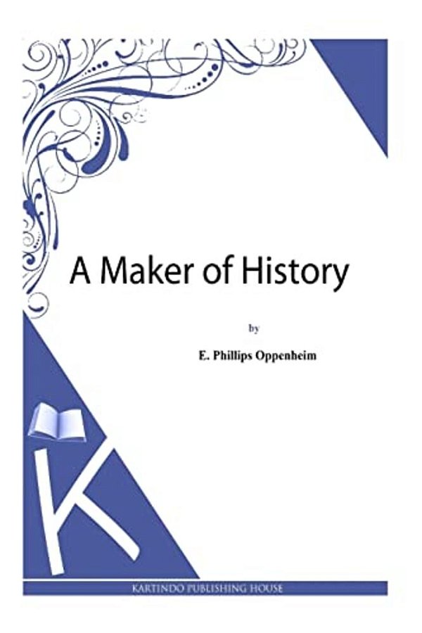 A Maker Of History-..