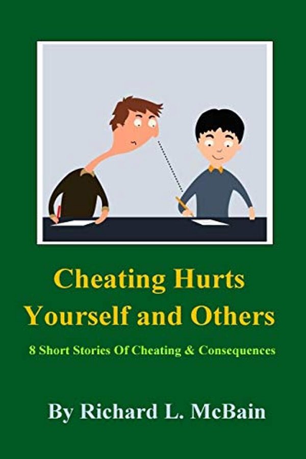 Cheating Hurts Yourself And Others-..