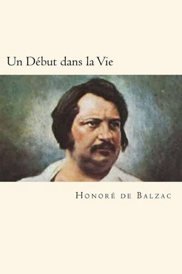 Un Début Dans La Vie-..