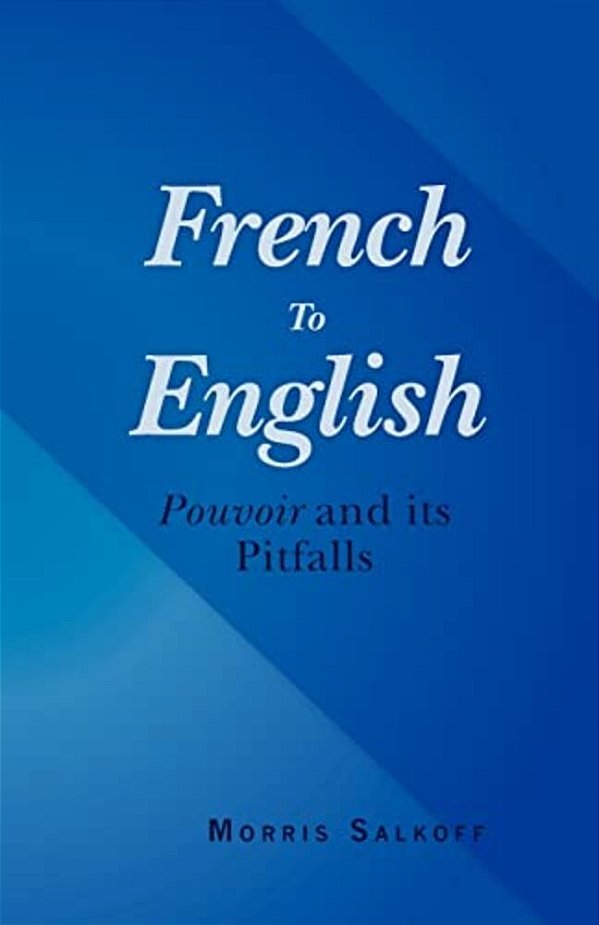 French To English: Pouvoir And Its Pitfalls-..