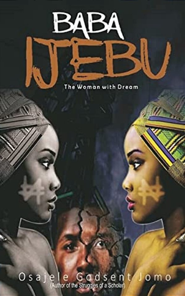 Baba Ijebu: The Woman With Dream-..