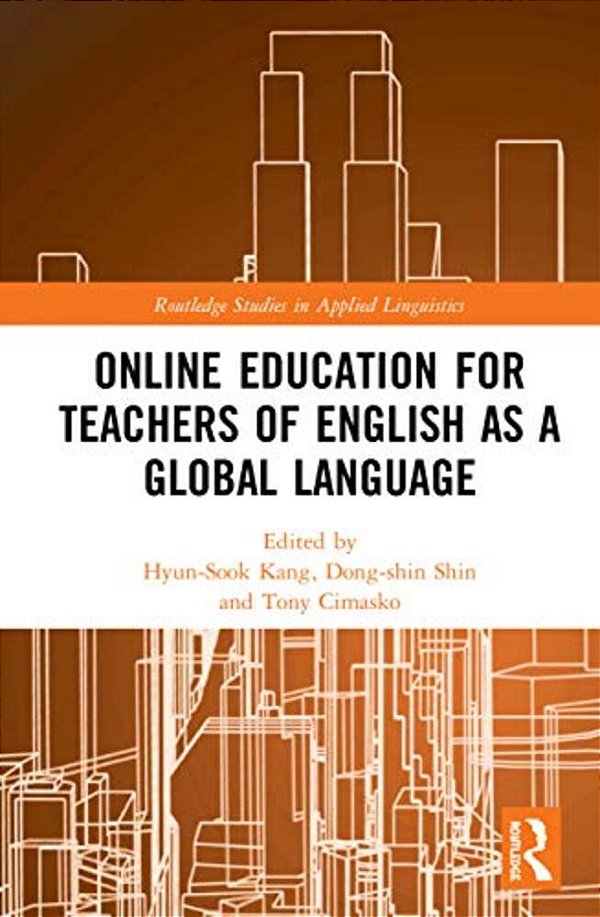 Online Education For Teachers Of English As A Global Language-..