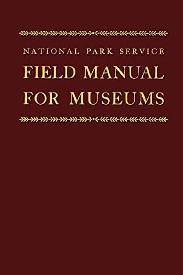 Field Manual For Museums-..