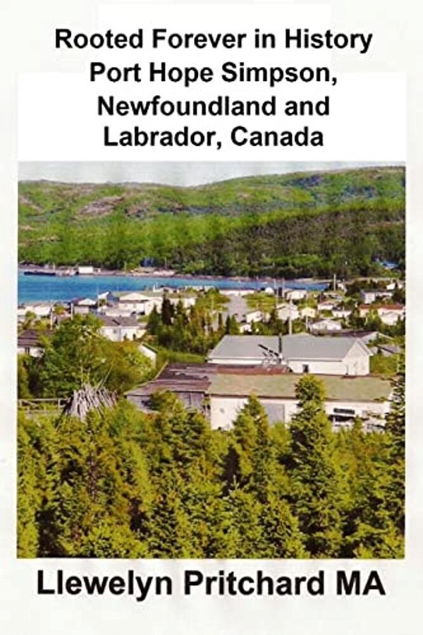 Rooted Forever In History Port Hope Simpson, Newfoundland And Labrador, Canada-..