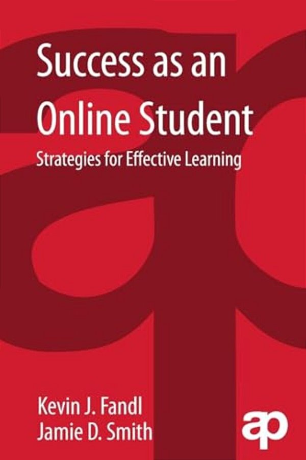 Success As An Online Student: Strategies For Effective Learning-..