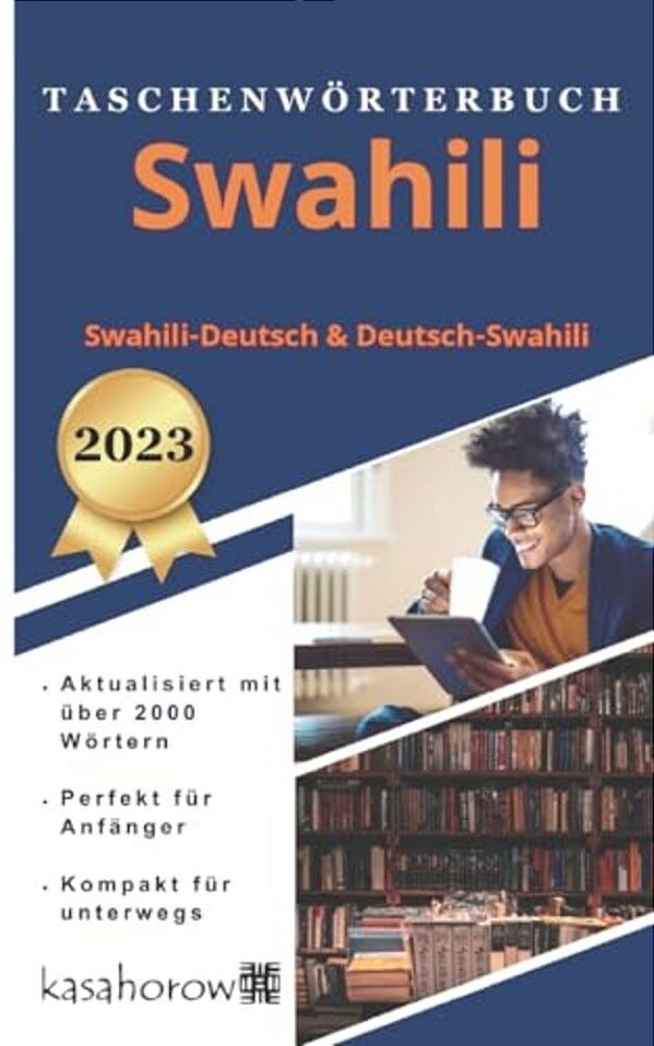 Taschenwörterbuch Swahili: Swahili-Deutsch, Deutsch-Swahili-..
