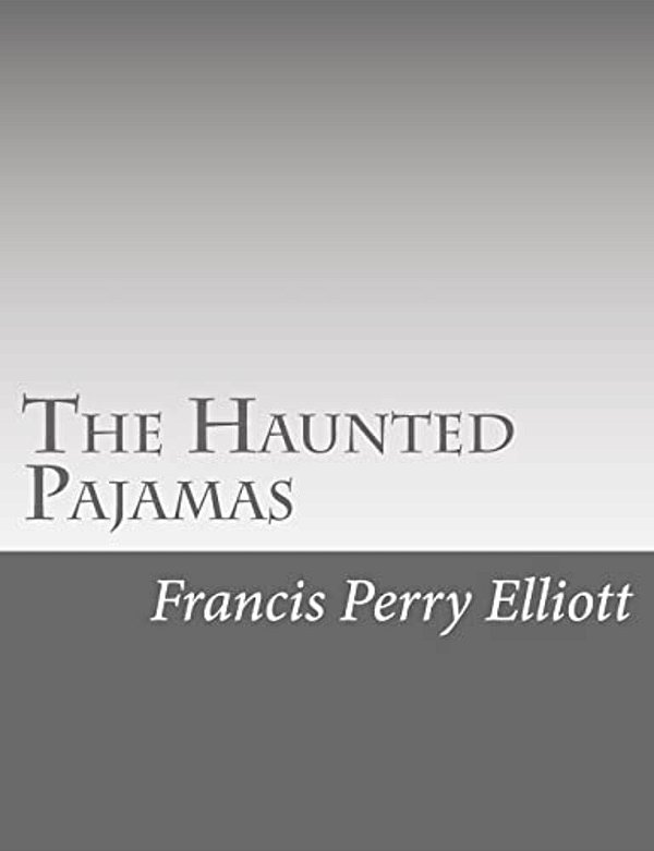 The Haunted Pajamas-..