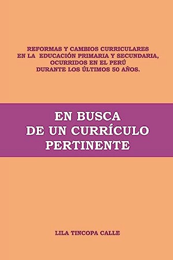 En Busca De Un Currículo Pertinente: Cambios Curriculares En La Educación-..