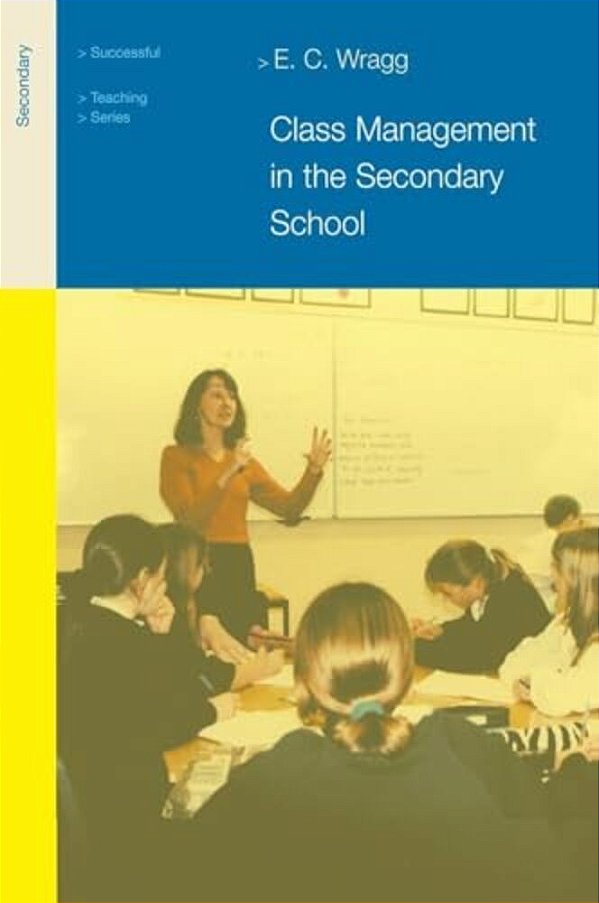 Class Management In The Secondary School-..