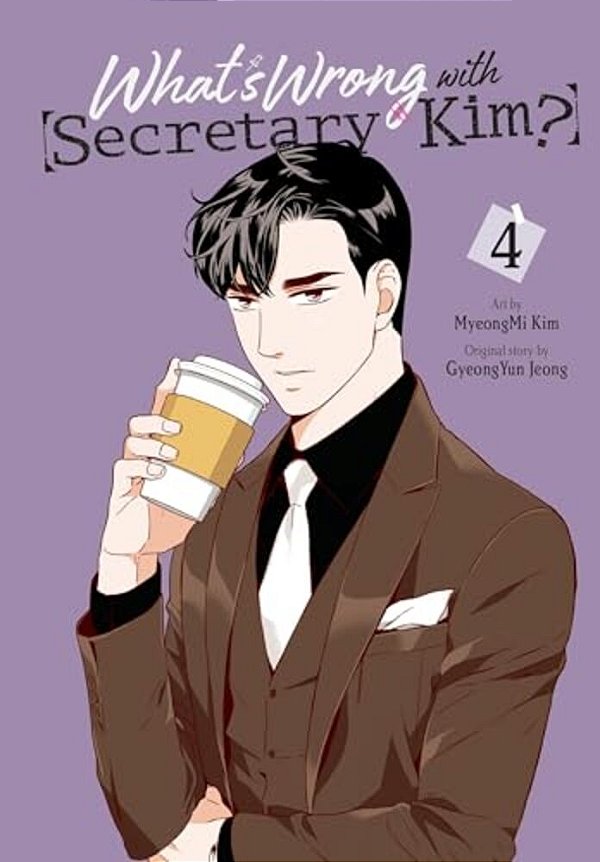 What's Wrong With Secretary Kim?, Vol. 4-..