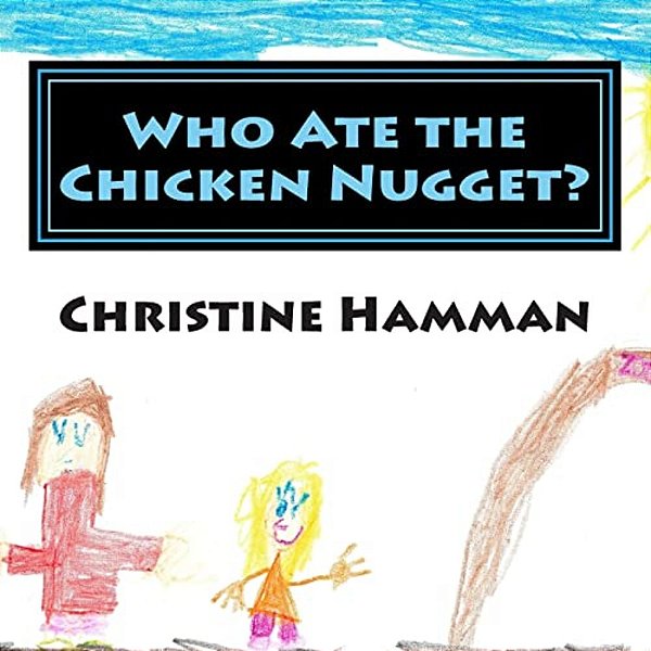 Who Ate The Chicken Nugget?-..