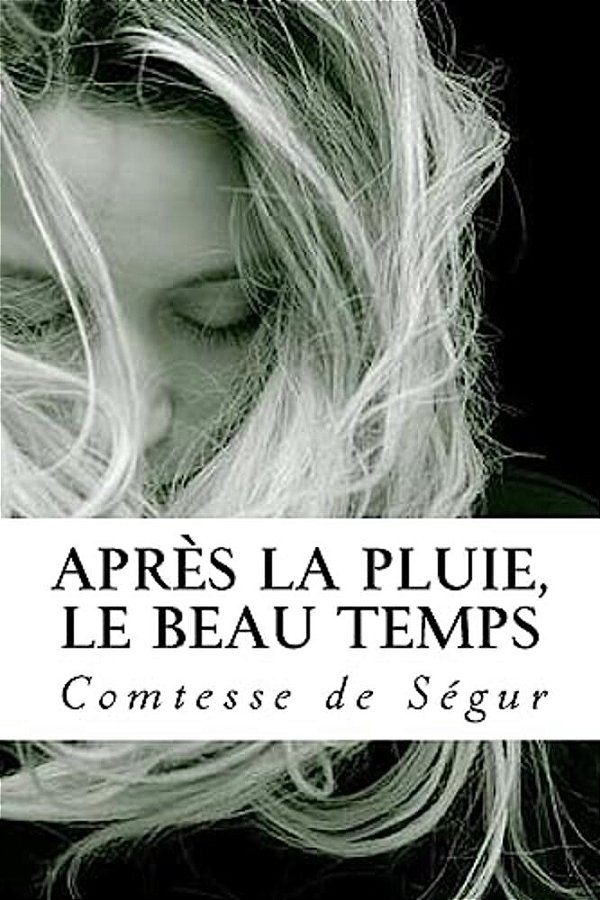 Après La Pluie, Le Beau Temps-..