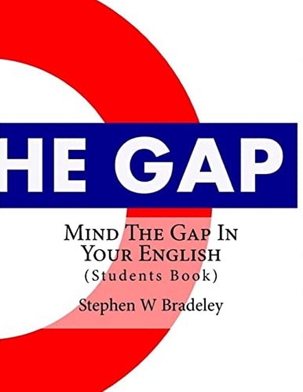 Mind The Gap In Your English: (Students Book)-..