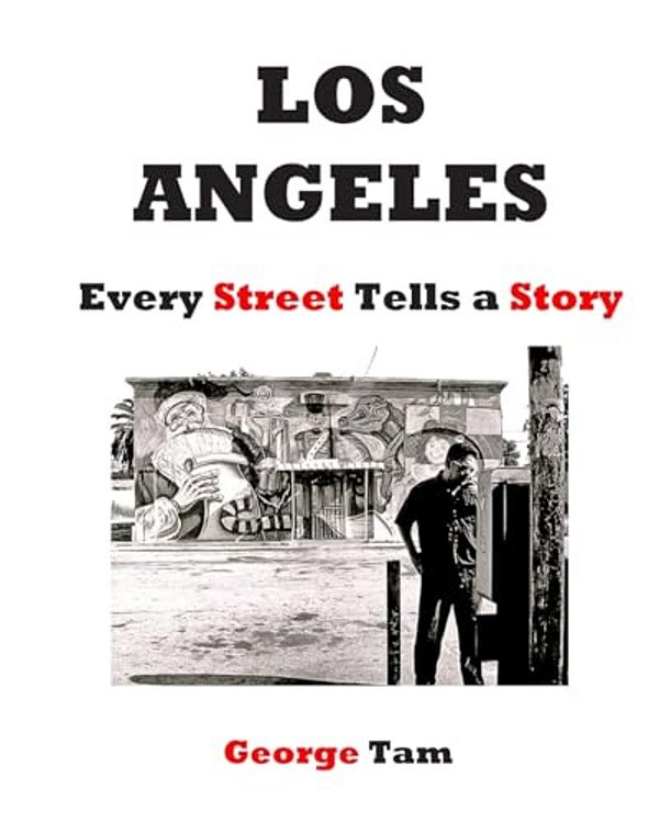 Los Angeles: Every Street Tells A Story-..
