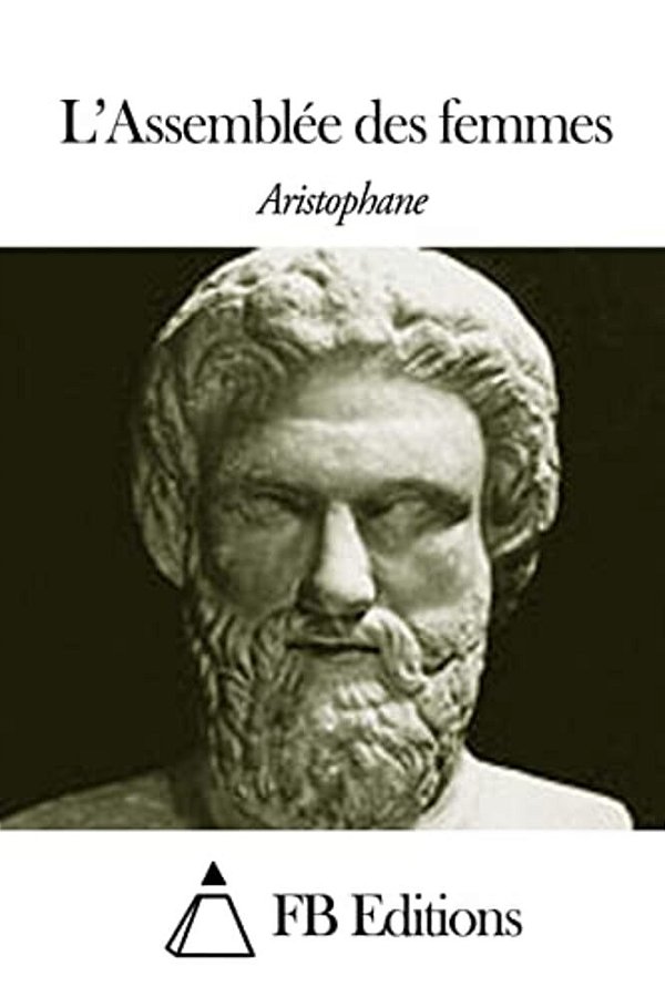 L'Assemblée Des Femmes-..
