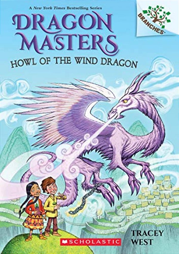Howl Of The Wind Dragon: A Branches Book (Dragon Masters #20): Volume 20-..