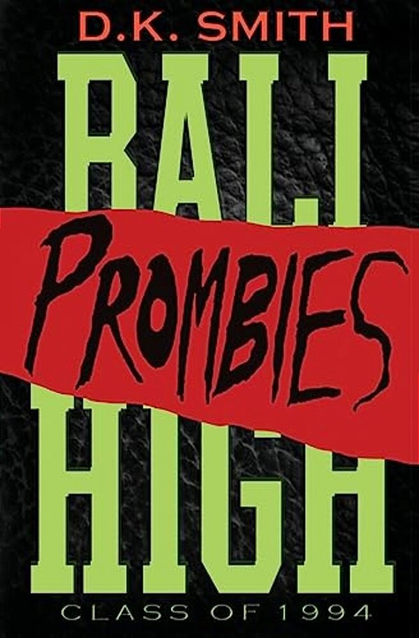 Prombies Sophomore Edition-..