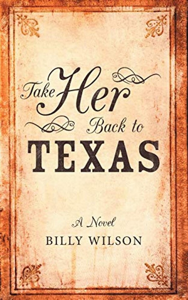 Take Her Back To Texas-..