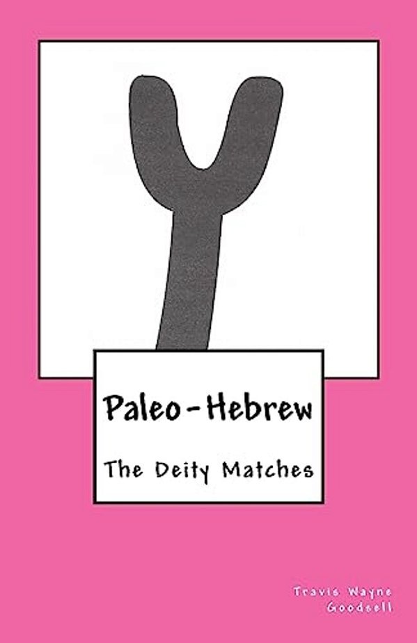 Paleo-Hebrew: The Deity Matches-..
