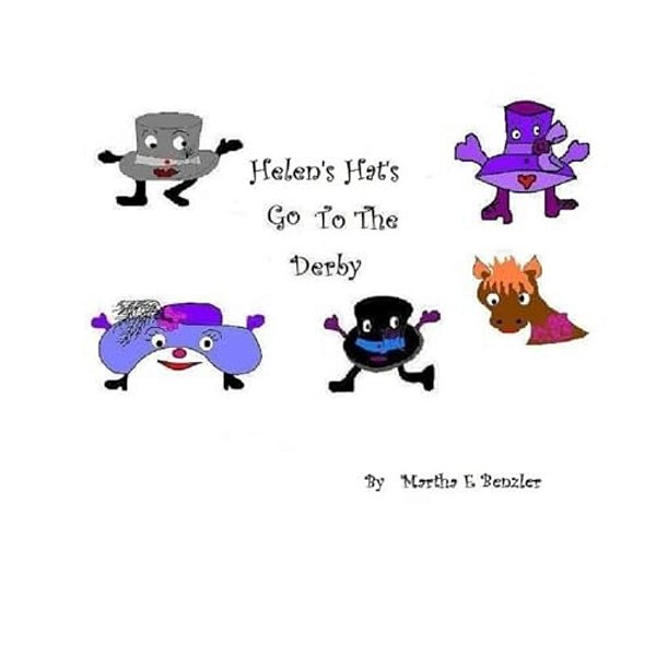 Helen's Hat Go To The Derby: Helen's Hat Go To The Derby-..