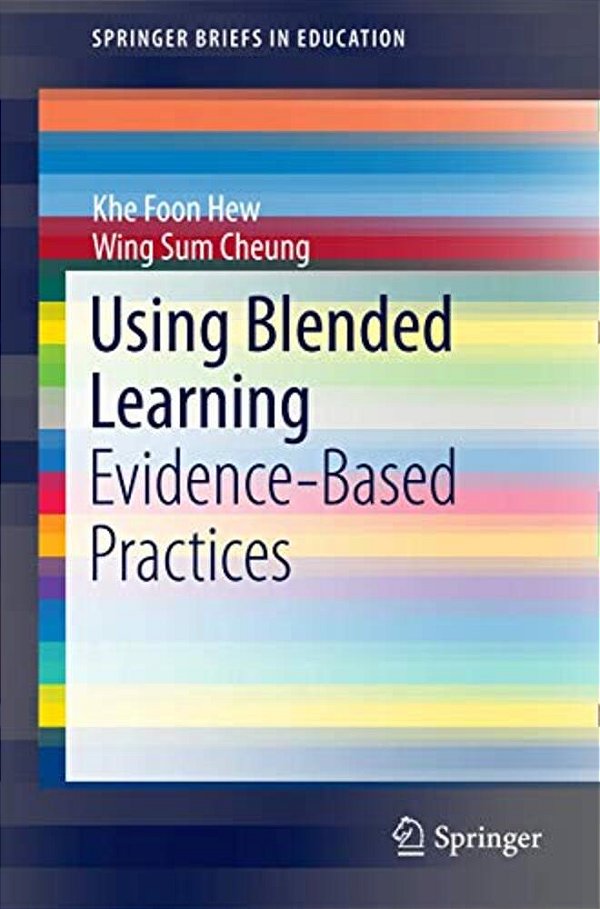 Using Blended Learning: Evidence-Based Practices-..