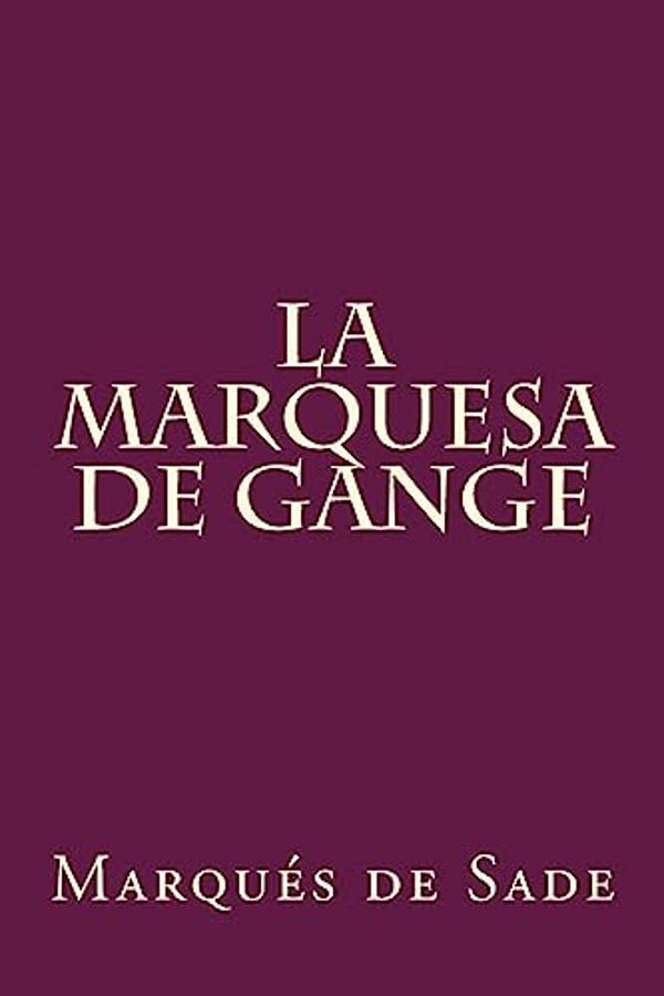 La Marquesa De Gange (Spanish Edition)-..