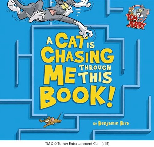 A Cat Is Chasing Me Through This Book!-..