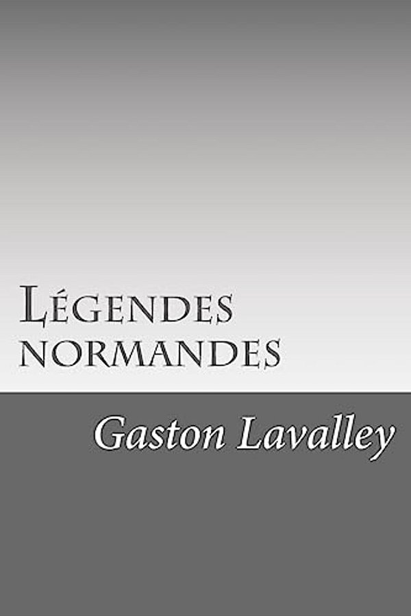 Légendes Normandes-..