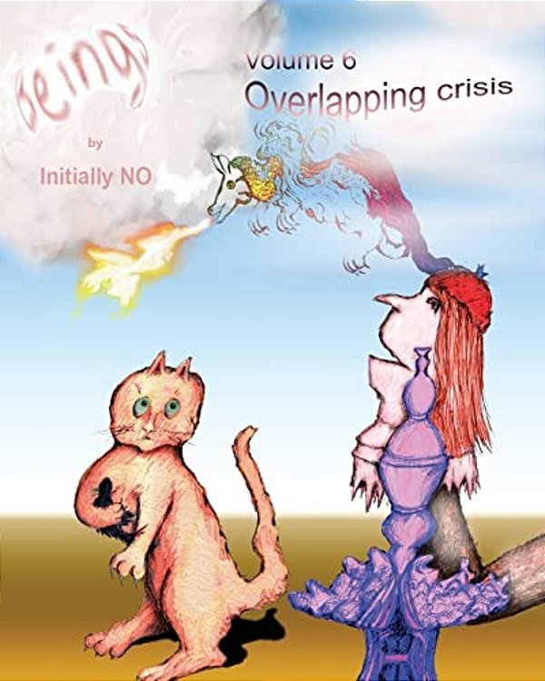 Beings: Overlapping Crisis-..