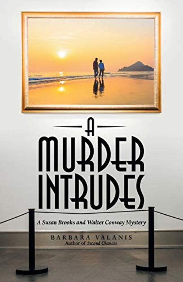 A Murder Intrudes: A Susan Brooks And Walter Conway Mystery-..