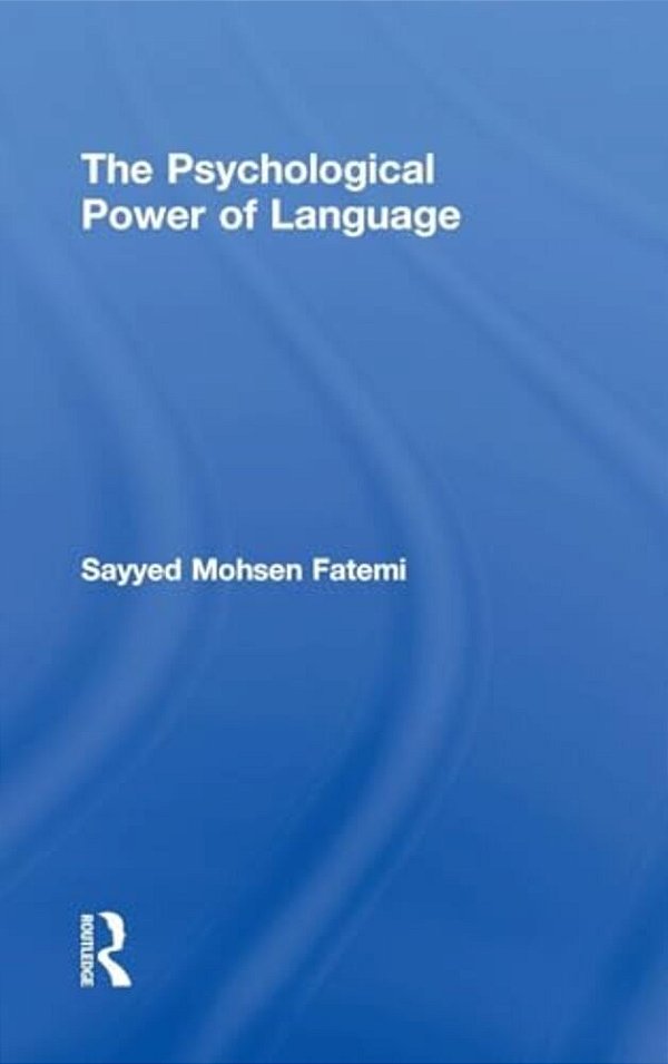 The Psychological Power Of Language-..