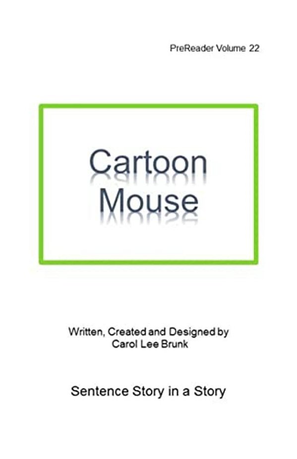 Cartoon Mouse: Prereader 22-..