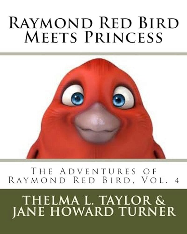 Raymond Red Bird Meets Princess-..