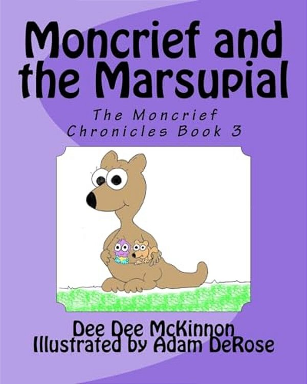 Moncrief And The Marsupial-..