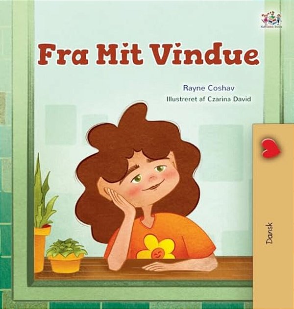 From My Window (Danish Kids Book)-..