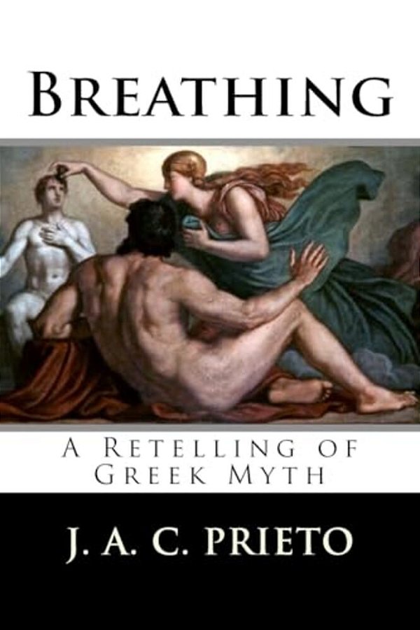 Breathing: A Retelling Of Greek Myth-..